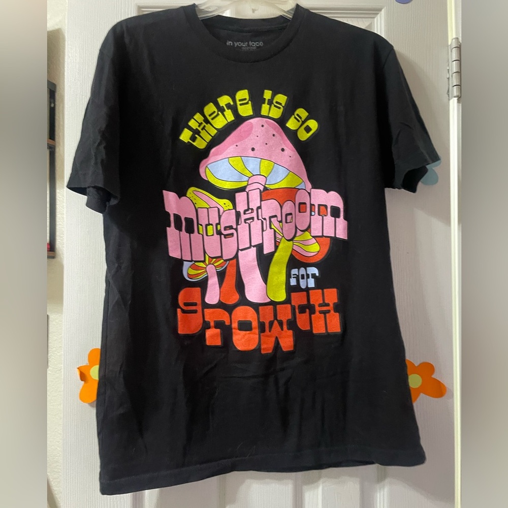 “There is so mushroom for growth” t-shirt